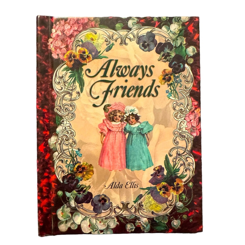 Retro/Vintage 1997 Book “Always Friends,” By Alda Ellis With Holly Halverson.